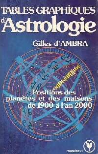 Tables graphiques d'astrologie - Gilles D'Ambra