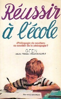 Réussir à l'école - Collectif