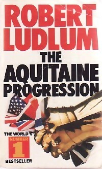 The aquitaine progression - Robert Ludlum