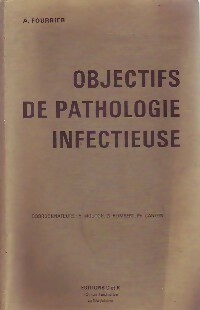 Objectifs de pathologie infectieuse - A. Fourrier