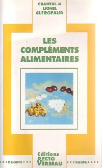 Les compléments alimentaires - Chantal Clergeaud