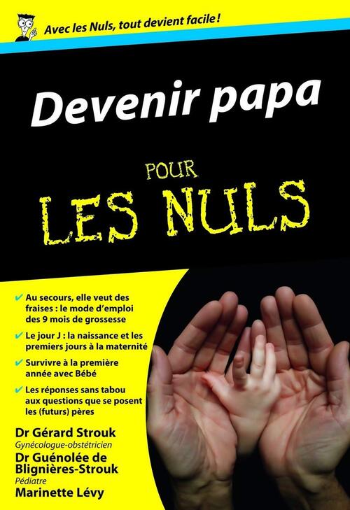Devenir papa pour les nuls - Gérard Strouk