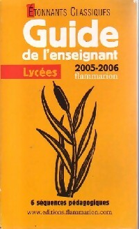 Guide de l'enseignant 2005-2006 (Lycées) - Inconnu