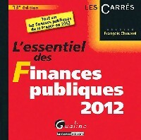 L'essentiel des finances publiques 2012 - François Chouvel