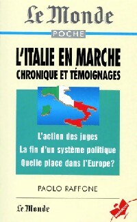 L'Italie en marche. Chronique et témoignages - Paolo Raffone
