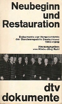 Neubeginn und restauration - Klaus-Jörg Ruhl