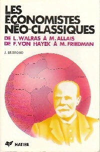Les économistes néo-classiques - Janine Brémond
