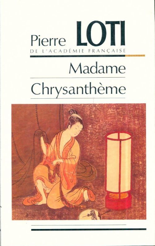 Madame Chrysanthème - Pierre Loti