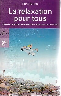 La relaxation pour tous - Henri Brunel