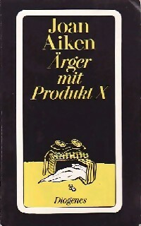 Ärger mit product X - Joan Aiken