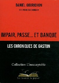 Impair, passe... Et banque - Daniel Gourichon