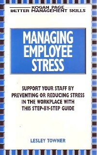 Managing employee stress - Lesley Towner
