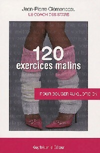 120 Exercices malins - Jean-Pierre Clémenceau