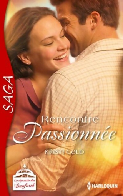 Rencontre passionnée - Kristi Gold