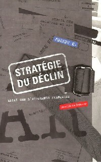 Stratégie du déclin - Joseph K.