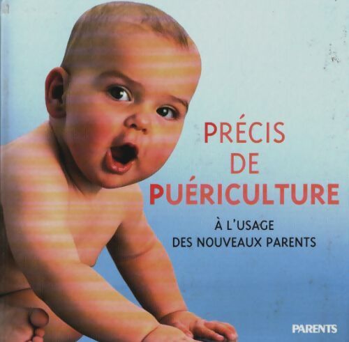 Précis de puériculture - Sylvie Deymié