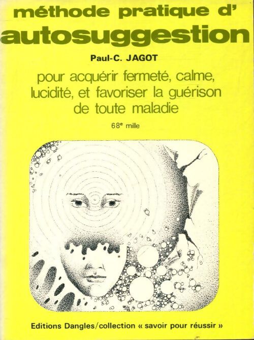 Méthode pratique d'autosuggestion - Paul-Clément Jagot