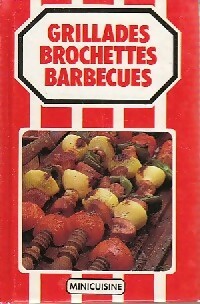Grillades, brochettes, barbecues - Inconnu