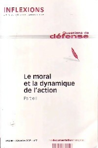 Le moral et la dynamique de l'action Tome II - Collectif