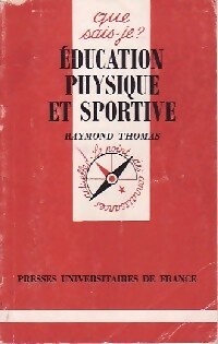Education physique et sportive - Raymond Thomas