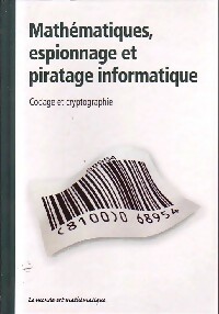 Mathématiques, espionnage et piratage informatique - Joan Gomez
