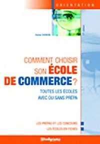 Comment choisir son école de commerce - Karine Darmon