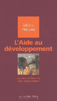 L'aide au développement - Jean-Michel Sévérino