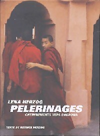 Pélerinages, cheminements vers Bouddha - Lena Herzog