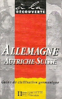 Allemagne, Autriche, Suisse - Cécile Pommier