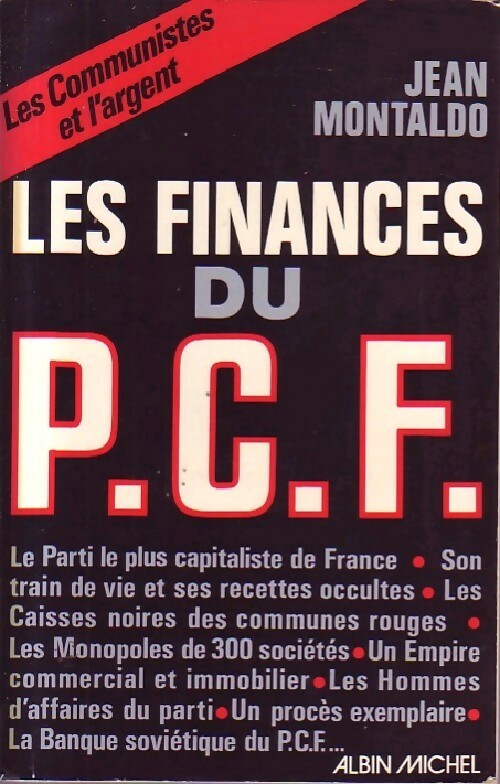 Les finances du P.C.F. - Jean Montaldo