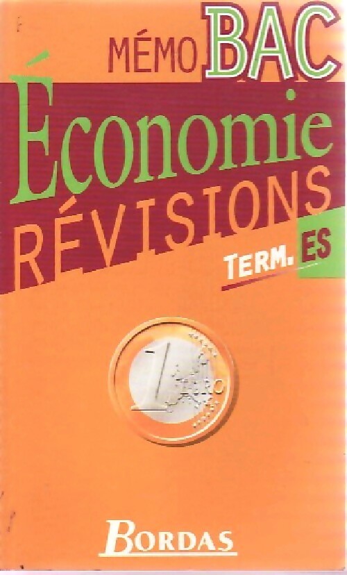Economie, Term ES : Révisions - Gilles Martin