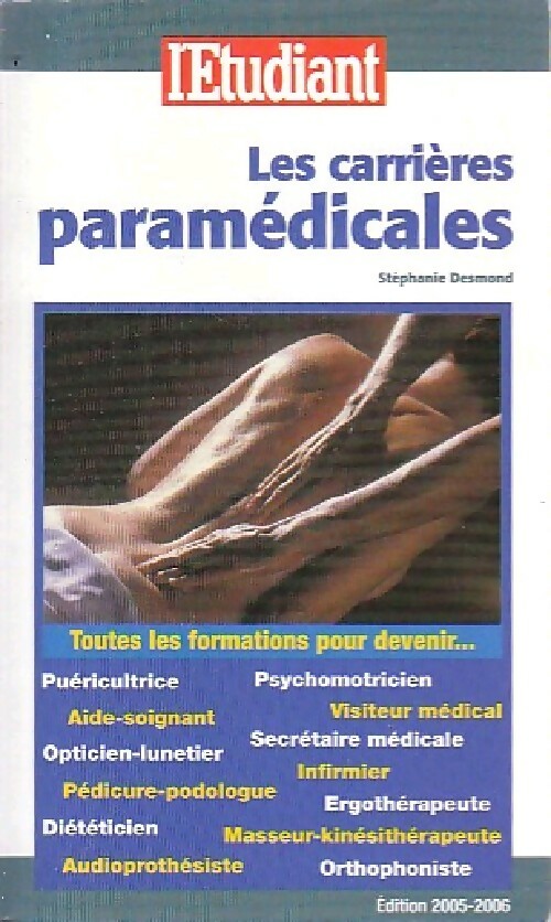 Les carrières paramédicales - Stéphanie Desmond