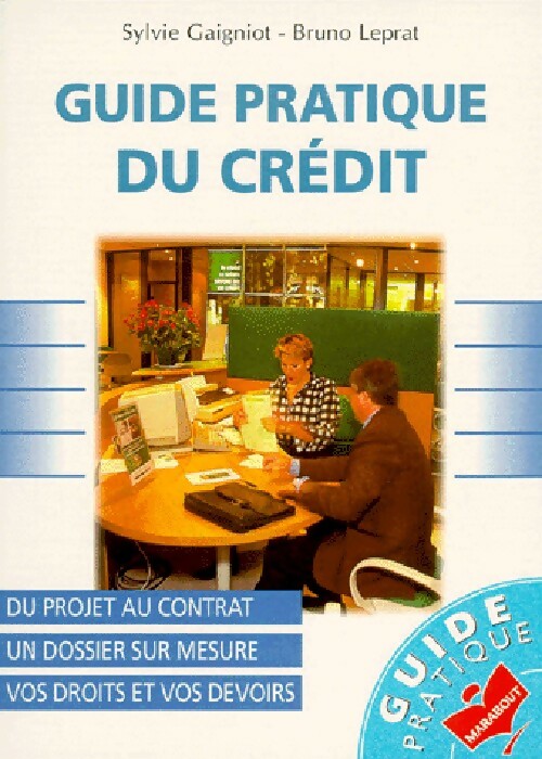 Guide pratique du crédit - Bruno Leprat