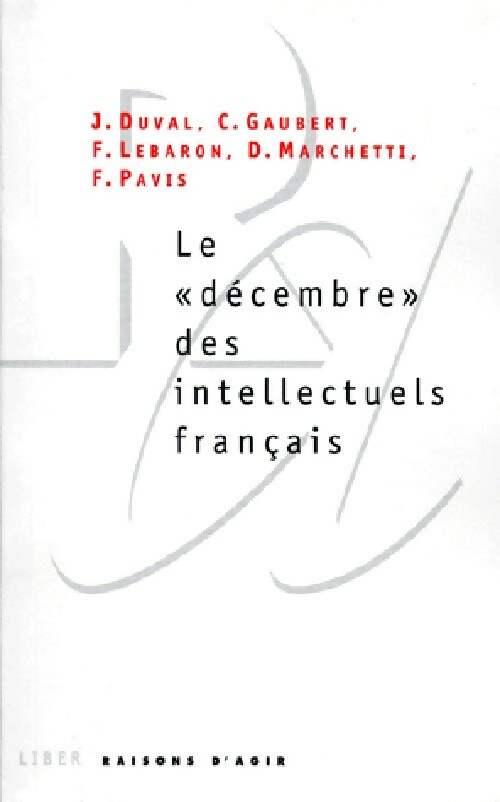 Le "Décembre" des intellectuels français - Collectif