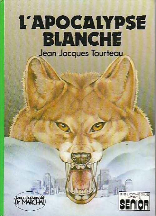 L'apocalypse blanche - Jean-Jacques Tourteau