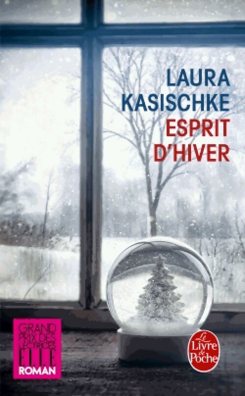 Esprit d'hiver - Laura Kasischke