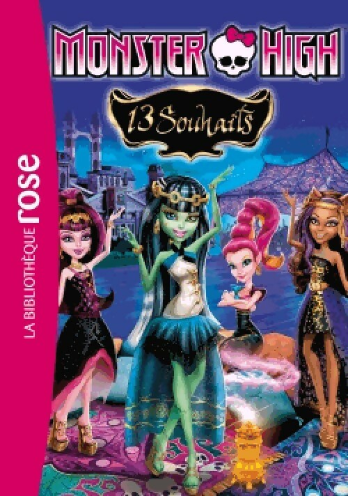 Monster High Tome II : 13 souhaits - Collectif