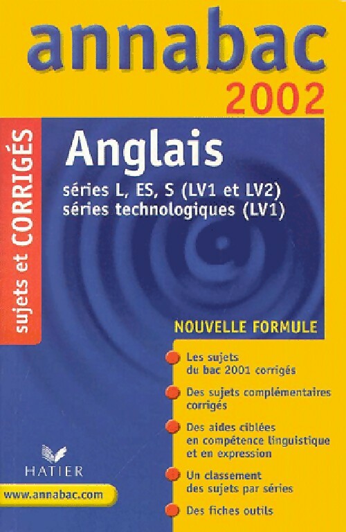 Anglais annee 2002. Séries L, ES, S, (LV1 et LV2), Séries technologiques (LV) - Didier Hourquin