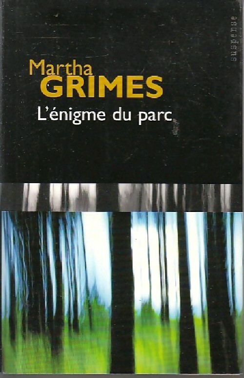 L'énigme du parc - Martha Grimes