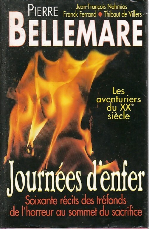 Journées d'enfer - Pierre Bellemare