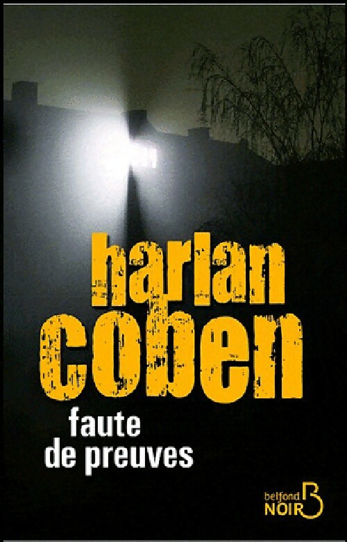 Faute de preuves - Harlan Coben