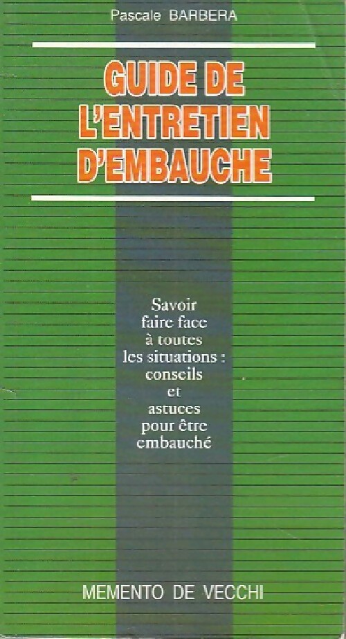 Guide de l'entretien d'embauche - Pascale Barbera