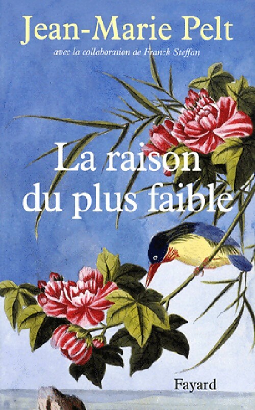 La raison du plus faible + CD - Jean-Marie Pelt