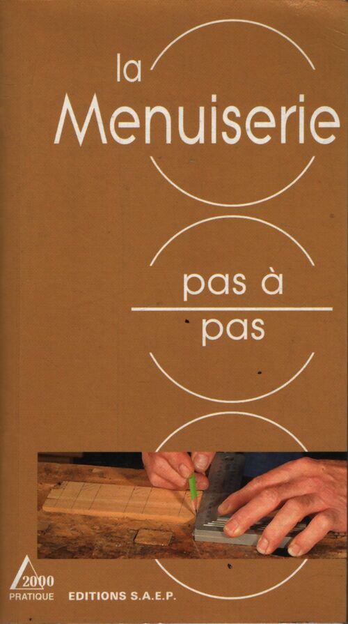 La menuiserie pas à pas - Philippe Bierling