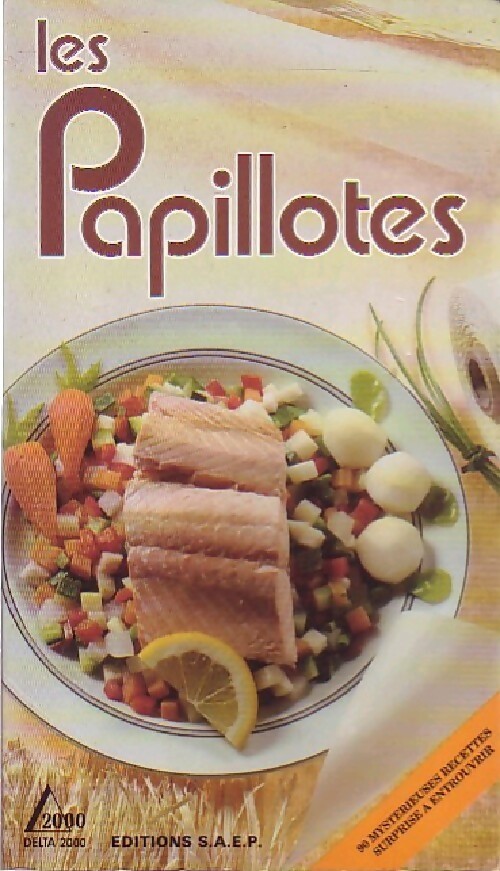 Les papillotes - Armand Baratto