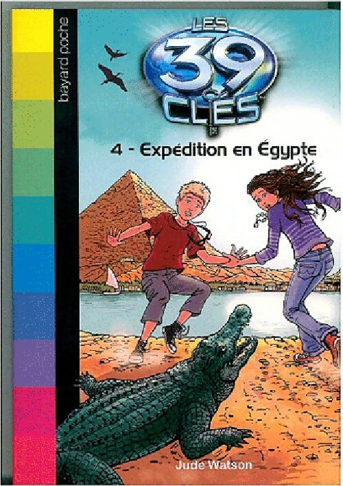 Les 39 clés Tome IV : Expédition en Egypte - Jude Watson