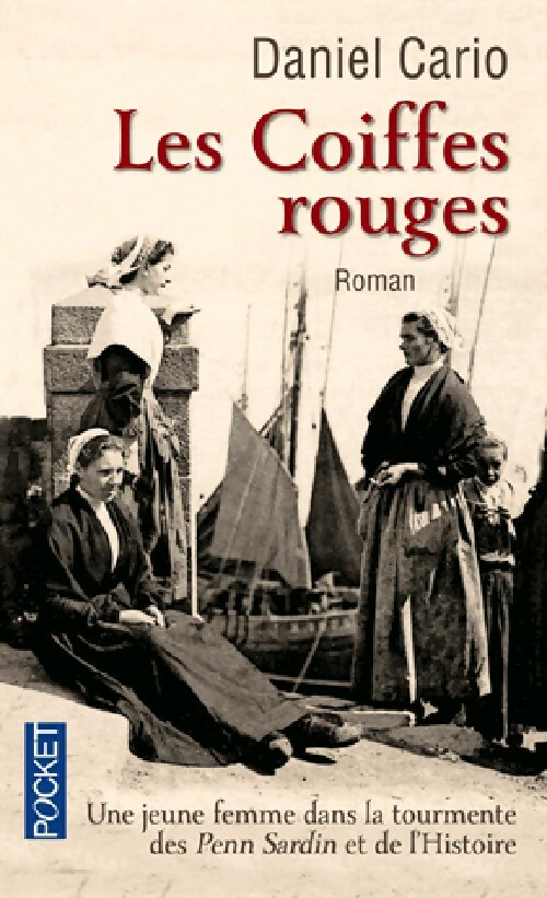 Les coiffes rouges - Daniel Cario