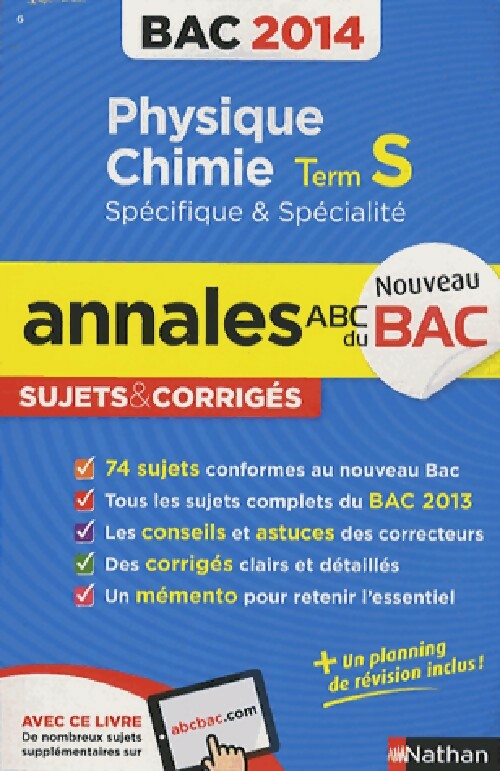 Physique-chimie Tle S spécifique et spécialité - Annales, sujets corrigés 2014 - Collectif