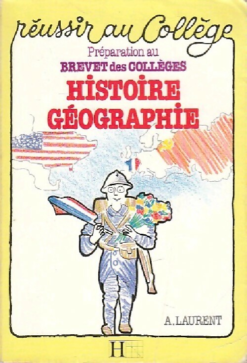 Préparation au brevet des collèges Histoire-Géographie - A. Laurent