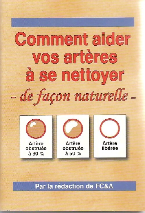 Comment aider vos artères à se nettoyer - Collectif